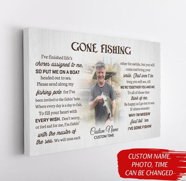 Gone Fishing Memorial Canvas| Custom Fishing Remembrance, Sympathy Gift for Loss of Father Son Fisherman JC873