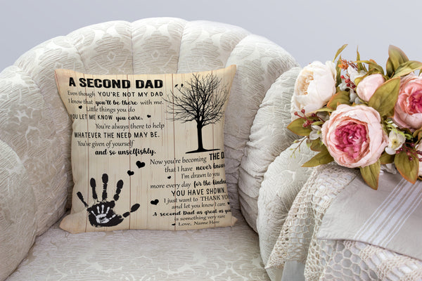 Personalized Stepdad Pillow| A Second Dad| Father's Day Gift for Bonus Dad, Adopted Dad, Stepfather| JPL76