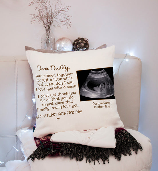 Happy First Father's Day Pillow| Custom Sonogram Gift New Dad, 1st Time Dad, Expecting Father, Dad To Be JPL96