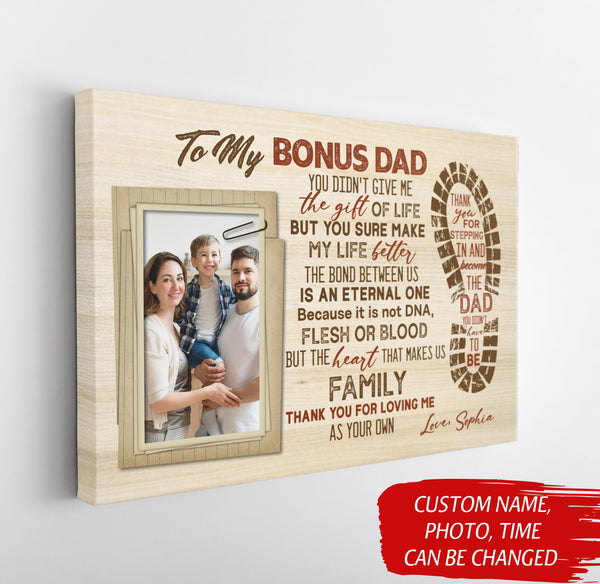 To My Bonus Dad Personalized Canvas Fathers Day Gift for Step Dad Step Father Gift from Step Child| N2573