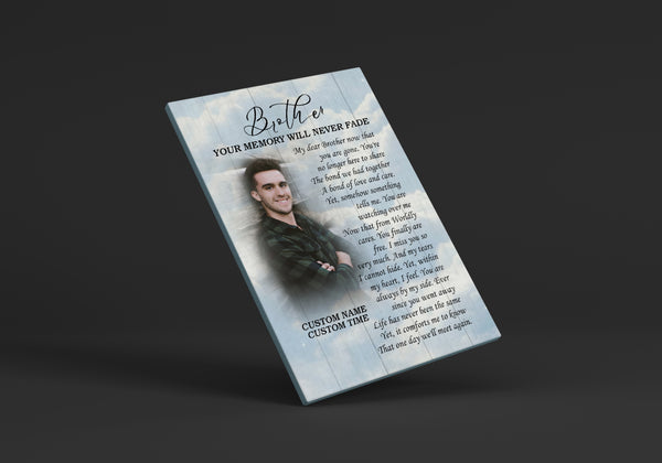 Brother Remembrance Personalized Canvas| Your Memory Never Fade| Brother Memorial Gifts, Sympathy Gifts for Loss of Brother, In Memory Bereavement Keepsake, Condolence Gifts| N2370