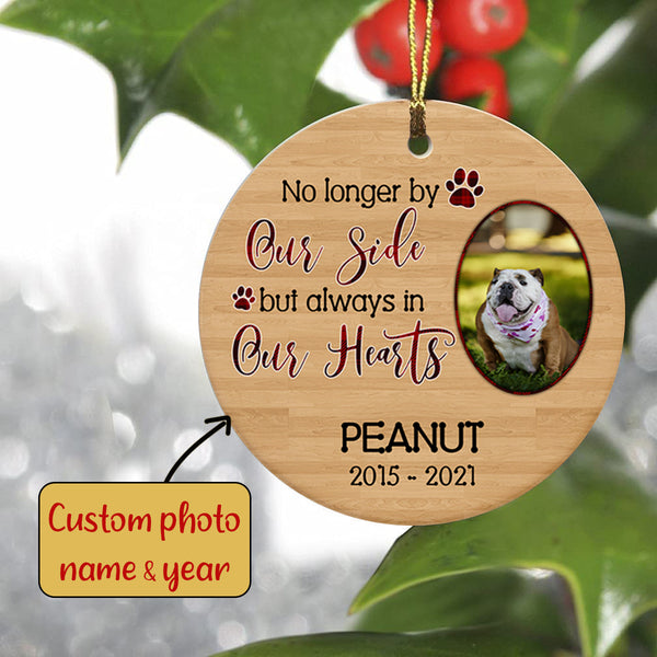 Pet Memorial Ornament Custom Photo - Always in Our Hearts, Pet Loss Christmas Ornament, Remembrance for Loss of Dog, Loss of Cat, Sympathy Gift for Dog Owners| NOM20