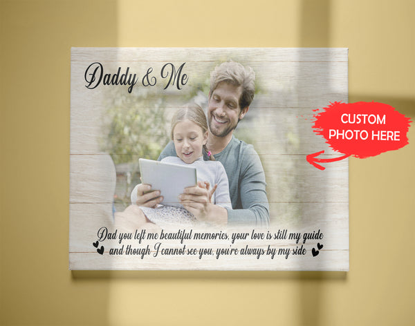 Personalized Canvas| Father Loss| Daddy and Me| You Left Me Beautiful Memories| Memorial Gift for Loss of Father| Dad Remembrance| Sympathy Gift for Grieving Daughter| N1934 Myfihu