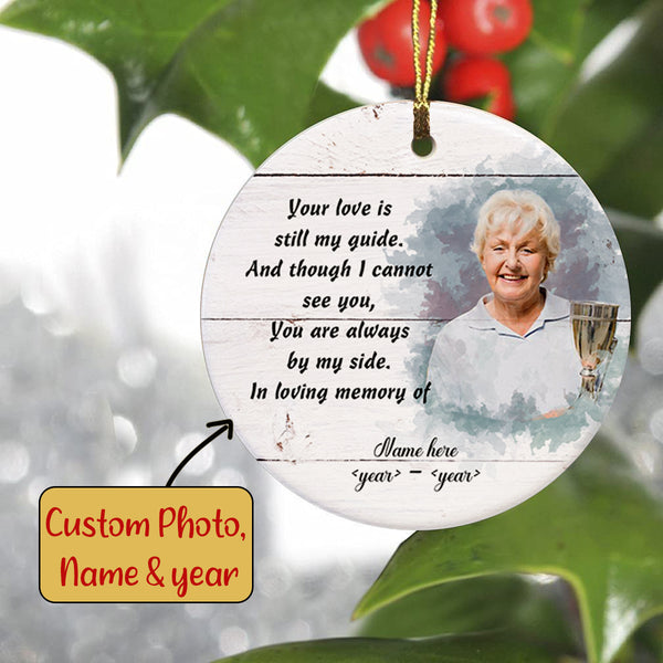 Memorial Ornament | Always By My Side - Custom Ornament Christmas | Sympathy Ornament | Remembrance Ornament | Bereavement Gift for Loss in Christmas | TD44