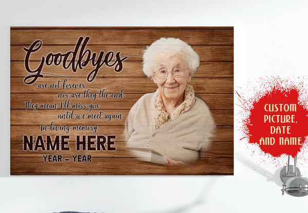 Personalized Memorial Canvas| Goodbyes Are Not Forever| Memorial Gift for Loss of Loved One| Remembrance Keepsake Gift JC258 Myfihu