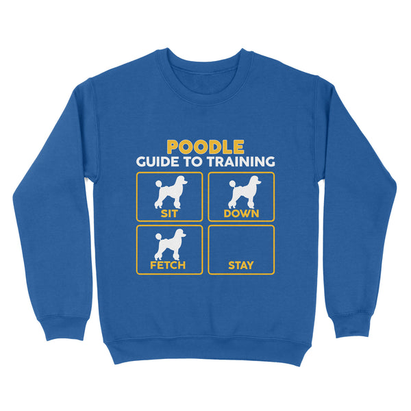 Poodle Standard Sweatshirt | Funny Guide to Training dog - FSD2403D08