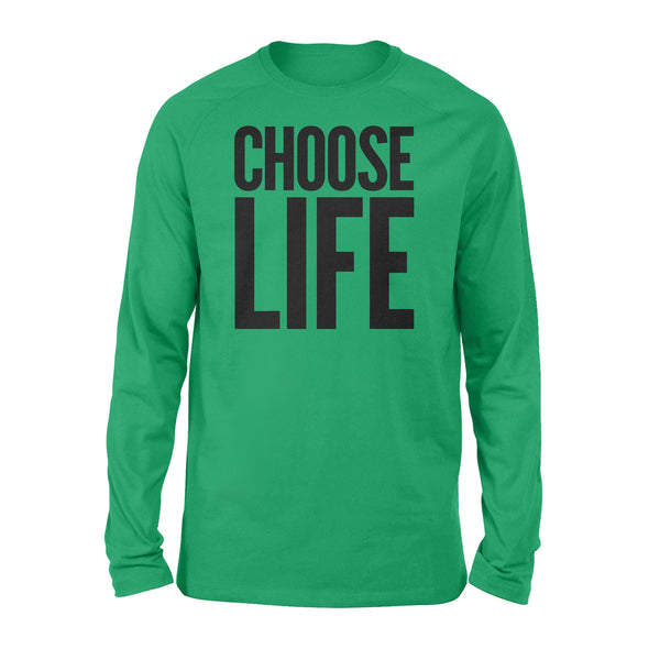 Choose Life Vintage Retro 80s Funny - Standard Long Sleeve