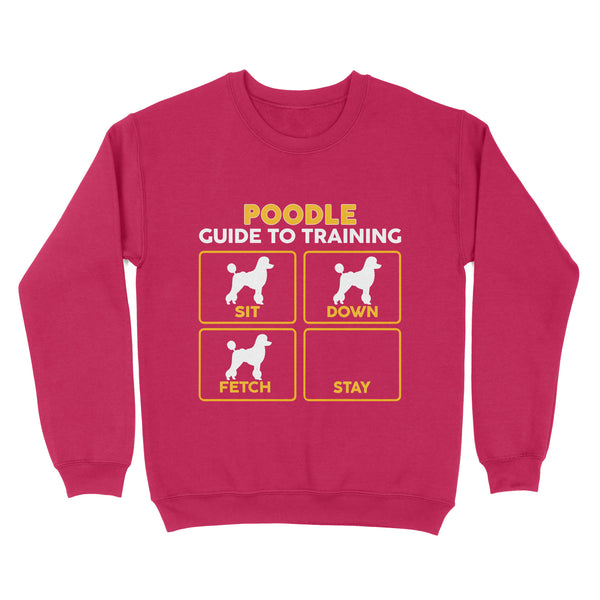 Poodle Standard Sweatshirt | Funny Guide to Training dog - FSD2403D08