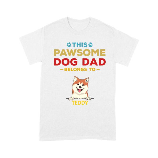 Dog Dad T-shirt Custom Breeds - Pawsome Dog Dad, Cute Shirt for Dog Lovers on Fathers Day, Christmas| NTS217A