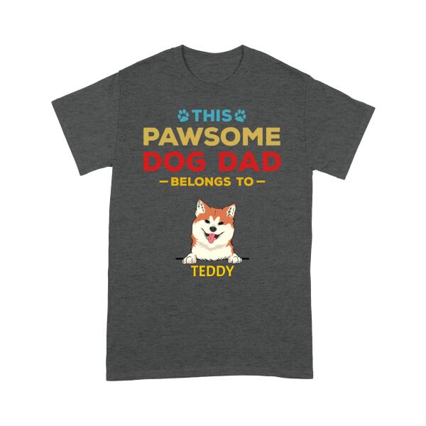 Dog Dad T-shirt Custom Breeds - Pawsome Dog Dad, Cute Shirt for Dog Lovers on Fathers Day, Christmas| NTS217A