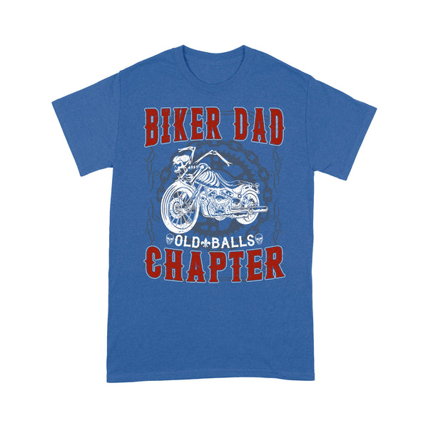 Biker Dad T-shirt - Old Ball Chapter, Funny Motocycle Tee, Motocross Off-road Racing Shirt, Skull Biker| NMS144 A01