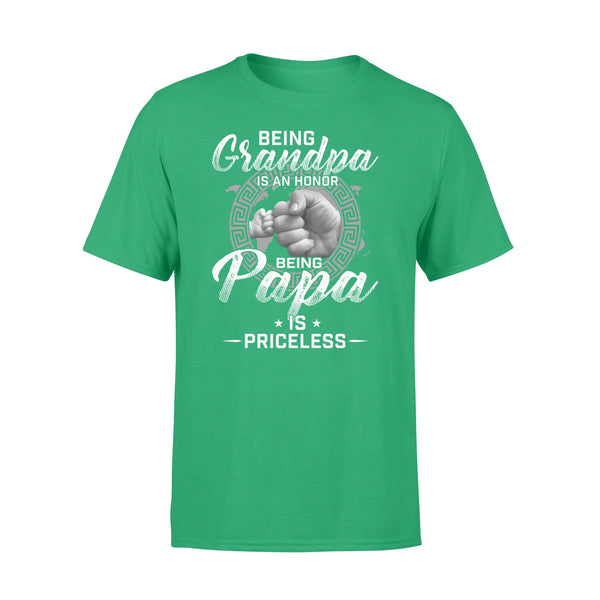 Being Grandpa is an honor, being papa is priceless NQS774 - Standard T-shirt