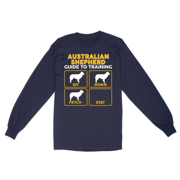 Australian Shepherd Standard Long Sleeve | Funny Guide to Training dog - FSD2410D08