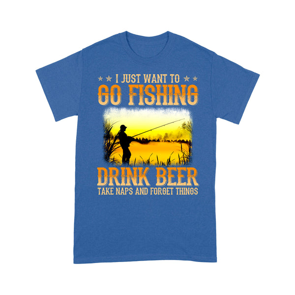 I just want to go fishing, drink beer, take naps and forget things D03 NQS2608 Standard T-Shirt