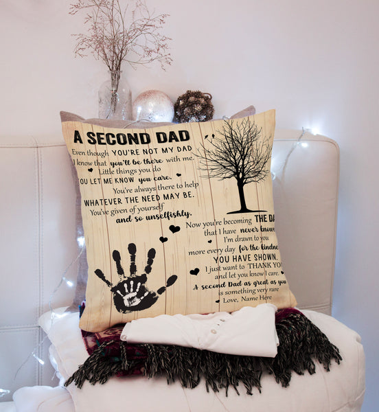 Personalized Stepdad Pillow| A Second Dad| Father's Day Gift for Bonus Dad, Adopted Dad, Stepfather| JPL76