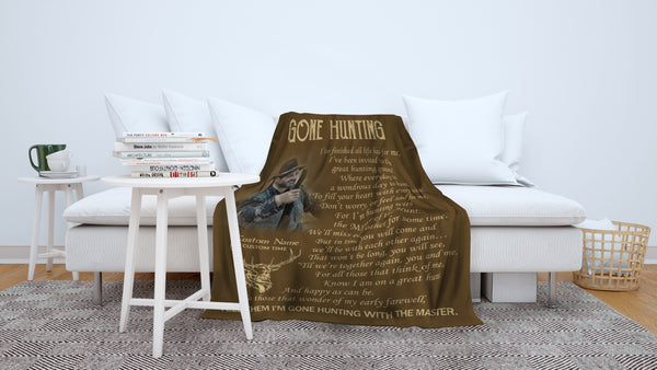 Gone Hunting Memorial Blanket Custom Fleece Blanket Hunting Memorial Gift Sympathy Gift for Loss Father Husband Grandpa Brother Hunting Lover Hunter in Heaven Hunting Remembrance JB255