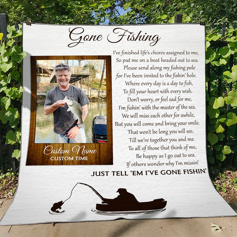 Gone Fishing Memorial Blanket - Custom Fishing Memorial Blanket| Personalized Memorial Gift for Loss of Fisherman, Father, Husband, Brother| Fishing Sympathy Blanket for Fisherman A02M04 - JB152