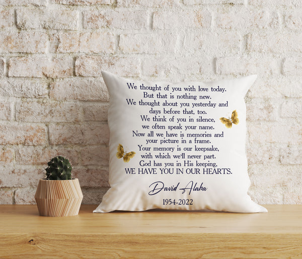 Memorial Throw Pillow For Loss of Loved One| We Have You In Our Hearts| Sympathy Gift Remembrance Gift| JPL89