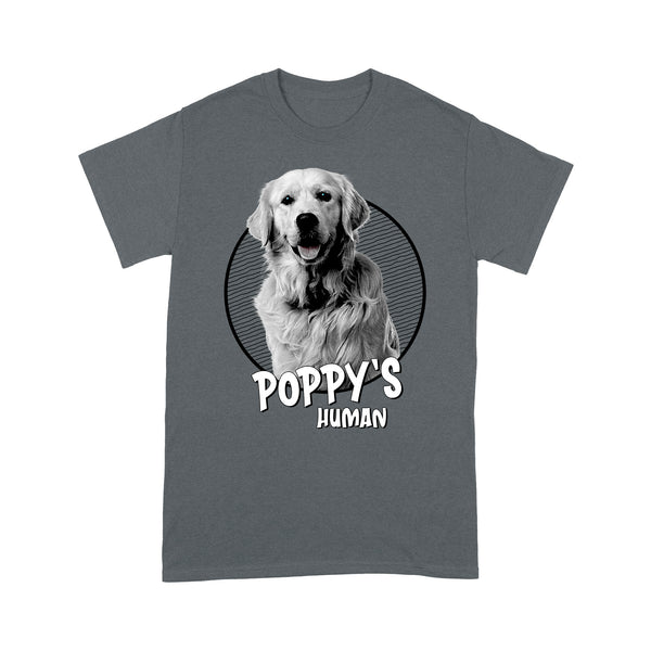 Personalized Dog Lover Shirt - Dog's Human T-shirt - Custom Dog's Photo on Shirt - Gift for Dog Lover, Dog Owner, Dog Mom, Dog Dad - Funny Dog Shirt - JTSD84