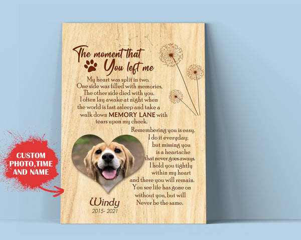 Personalized Memorial Canvas| The Moment That You Left Me Memorial Gift, Sympathy Gift AP299