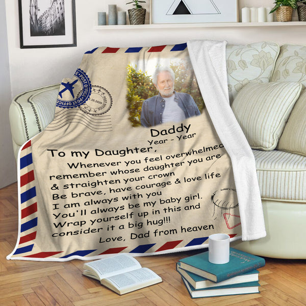 Memorial Blanket| To My Daughter - Letter from Dad In Heaven Custom Blanket | Meaningful Remembrance Fleece Throw, Sympathy Gift | T551