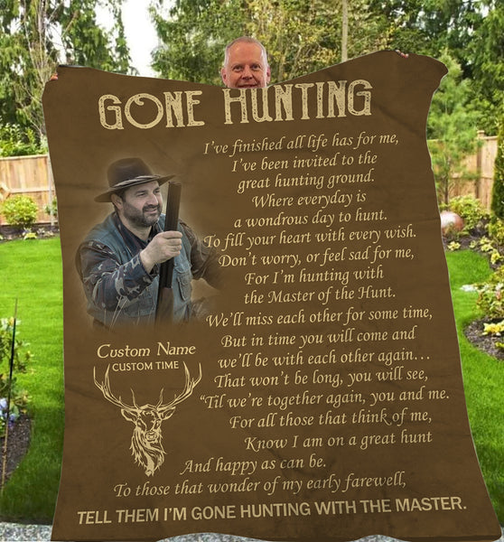 Gone Hunting Memorial Blanket Custom Fleece Blanket Hunting Memorial Gift Sympathy Gift for Loss Father Husband Grandpa Brother Hunting Lover Hunter in Heaven Hunting Remembrance JB255