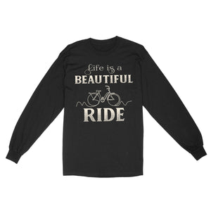 Cycling Shirt, Bicycle Shirt, Life Is A Beautiful Ride Shirt, Racing Biking Shirt, Biker Lover| JTS467