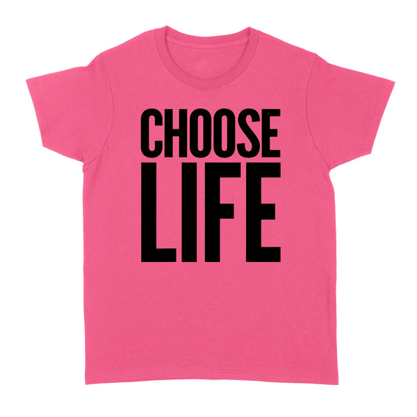 Choose Life Vintage Retro 80s Funny - Standard Women's T-shirt