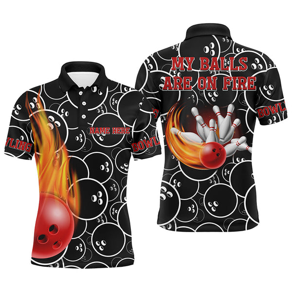 Funny Flame Bowling Men Polo Shirt, My Balls Are on Fire Personalized Bowlers Jersey NBP81