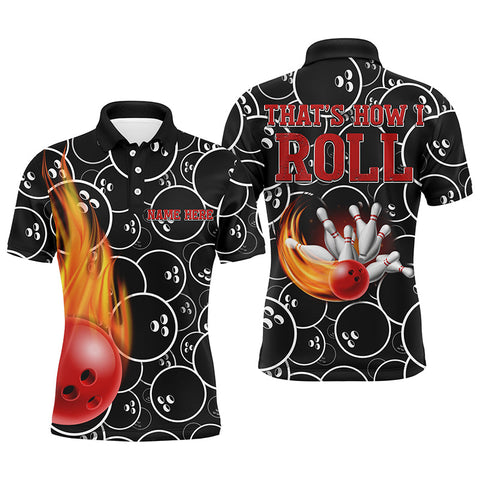 Flame Bowling Men Polo Shirt, That's How I Roll Personalized Bowlers Jersey NBP82