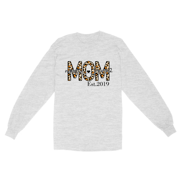 Custom kid name Mom Est shirt, Mother's day Shirt, Mother's Day Gift For Mom, Mother's Day Gift D05 NQS1594 - Standard Long Sleeve