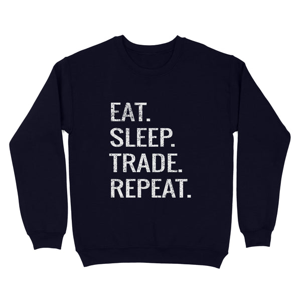 Eat Sleep Trade Repeat | Funny Stock Trader Shirt Gifts | Day Trading Crypto Bitcoin T-Shirts NS74 Myfihu