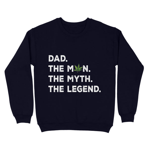 Dad The Man The Myth The Legend Shirt, Dad Father Smoking, Weed Shirts,  NS57 Myfihu