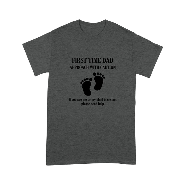 First time dad approach with caution T-Shirt, new dad shirts, promoted to dad shirt | NS15 Myfihu