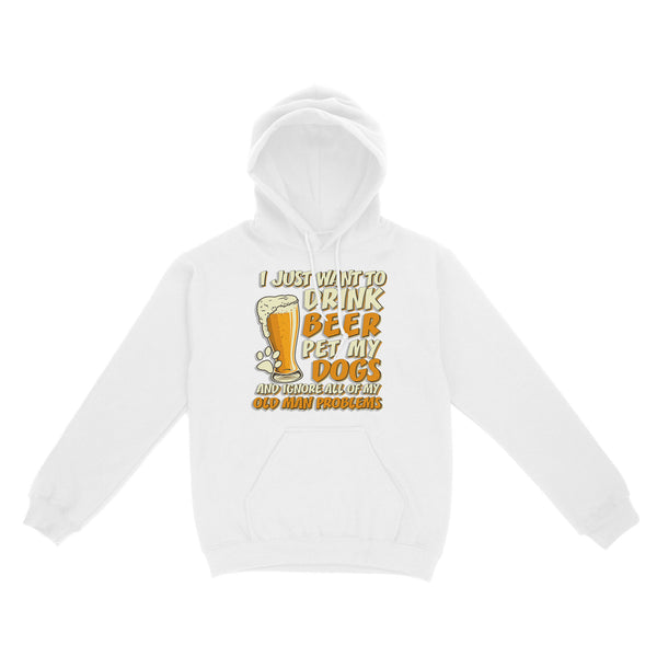 Funny Dog Lover Hoodie for Dog Owner, Dog Dad| Drink Beer Pet My Dog Ignore My Old Man Problem Shirt JTSD356