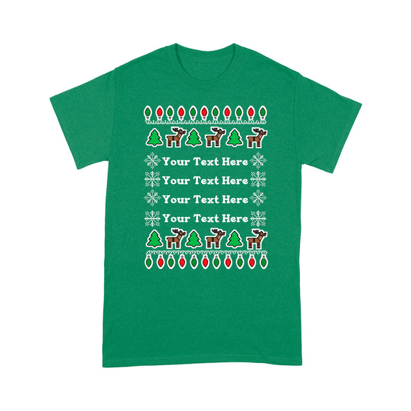 Personalized Ugly Christmas Any Text Funny Christmas T shirt - FSD981