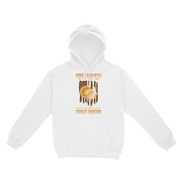Some grandpas play bingo, real grandpas go turkey hunting American flag patriot hunting Hoodie D06 NQS1928