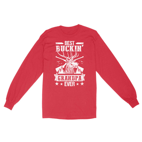 Best buckin' grandpa ever, hunting gifts for grandpa long sleeve TAD02