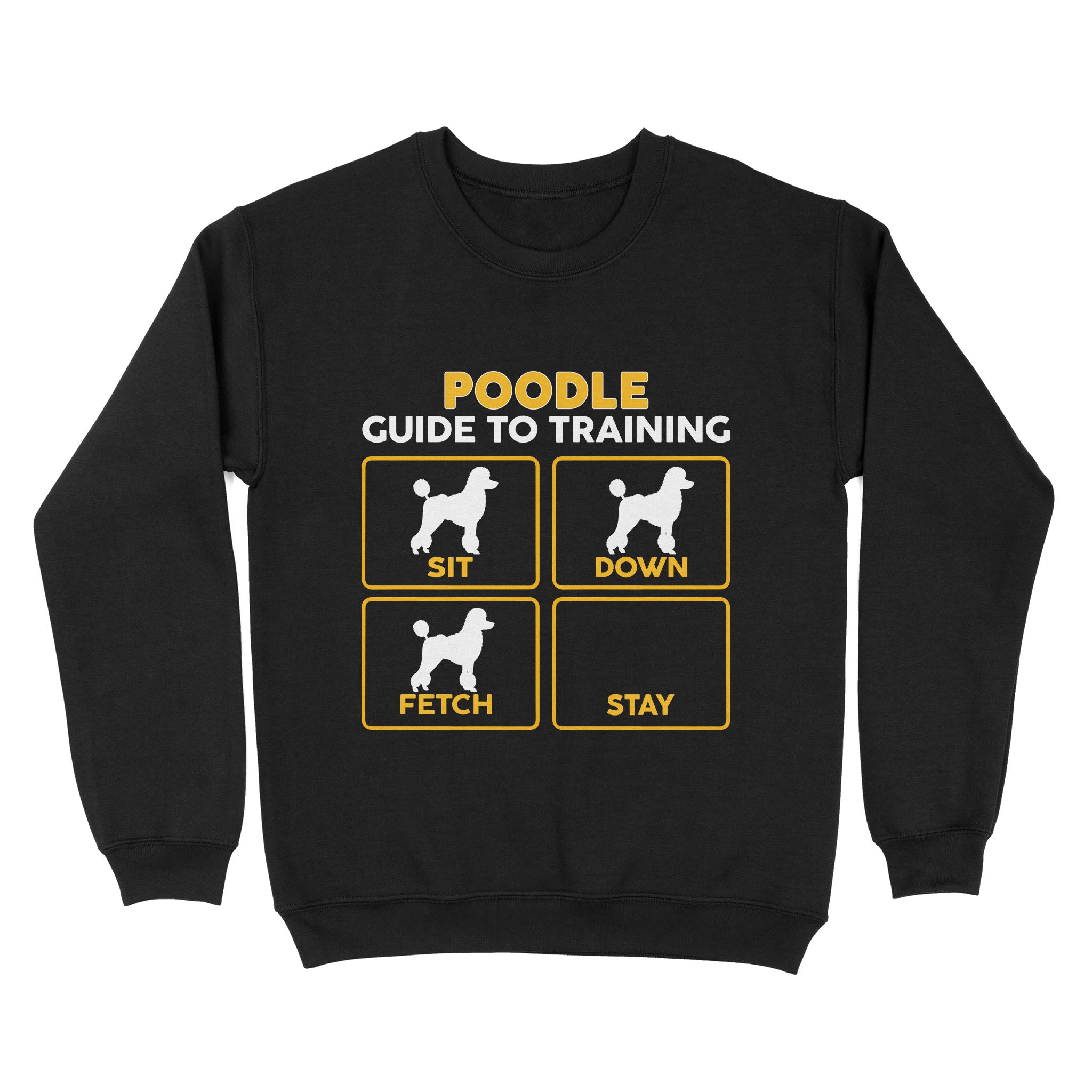 Poodle Standard Sweatshirt | Funny Guide to Training dog - FSD2403D08