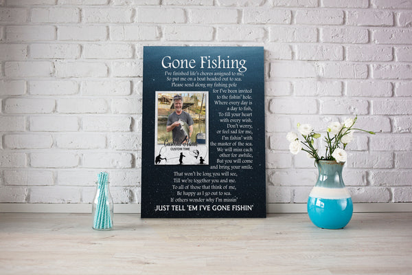 Gone Fishing Memorial Canvas| Custom Fishing Memorial, Sympathy Gift Loss Fisherman Fishing Remembrance| JC882