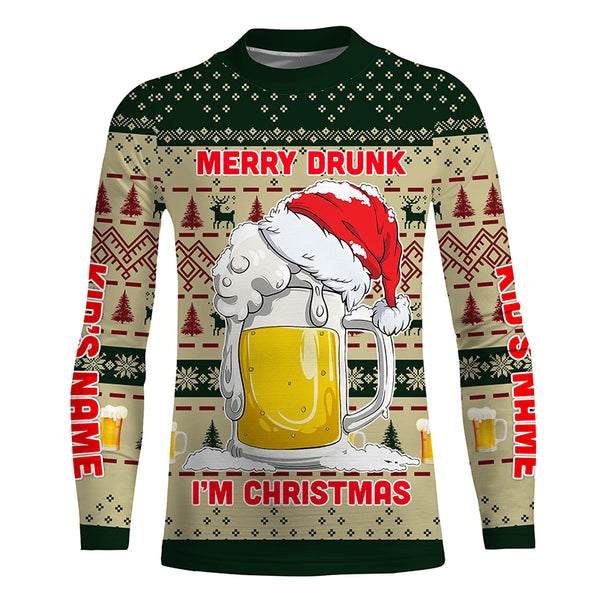 Funny Festive Drinking Gift Merry Drunk I'm Christmas Ugly Sweater Customize Name 3D Shirt TTN101