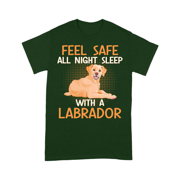 Labrador Retriever Shirt for Lab Mom Lab Dad| Feel Safe All Night Sleep With A Labrador Shirt| JTSD332
