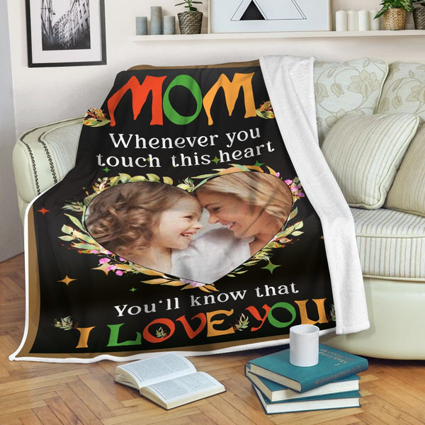 Mom I Love You Custom Blanket| Fleece Throw with Photo for Mother, Meaningful Mother's Day, Birthday, Christmas Gift| N1036