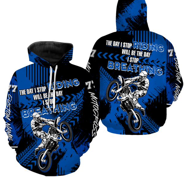 Motocross Racing Stop Riding Stop Breathing All Over Printed Hoodie, Long Sleeves, Motocross Dirt Bike Shirt| NMS280