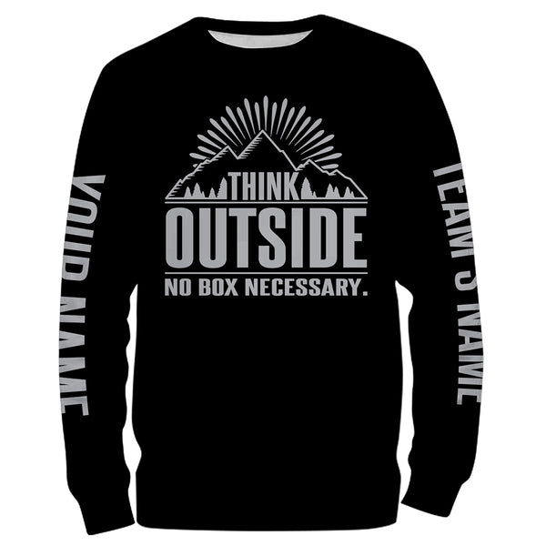 Think outside no box necessary cool camping funny shirt personalized long sleeve custom name and team name