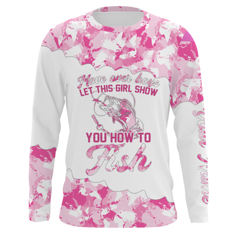 Pink camo let this girl show you how to fish girls fishing shirts for women Long Sleeve UV protection Custom name UPF 30+ NQS2482