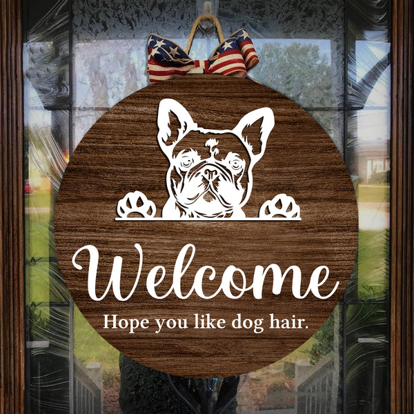 Wooden Door Hanger | Welcome Hope you like Dog hair Dog face Welcome Sign Dog Owners Home Decorations FSDA5