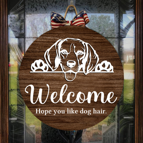 Wooden Door Hanger | Welcome Hope you like Dog hair Dog face Welcome Sign Dog Owners Home Decorations FSDA5