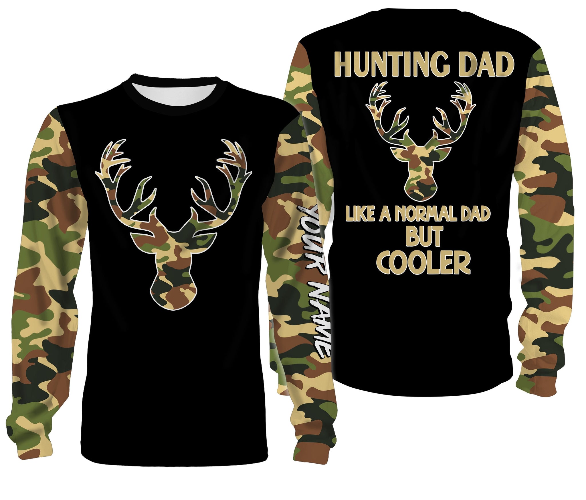 Father's Day Gift Ideas For Hunting Dad - "Like A Normal Dad But Cooler" 3D Printing Customize Name Shirts - FSD59