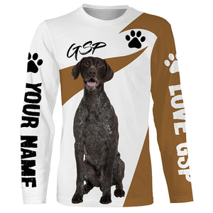 Love German Shorthaired Pointer hunting dog custom name 3D Full printing Shirt, Gifts for GSP lover FSD3720